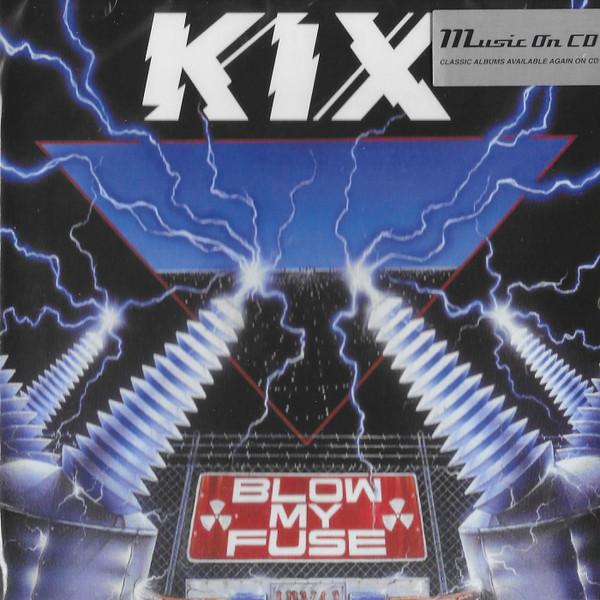 Kix (3) - Blow My Fuse