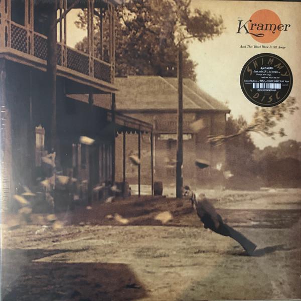 Kramer (2) - And The Wind Blew It All Away