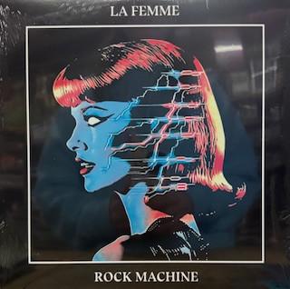 La Femme (4) - Rock Machine
