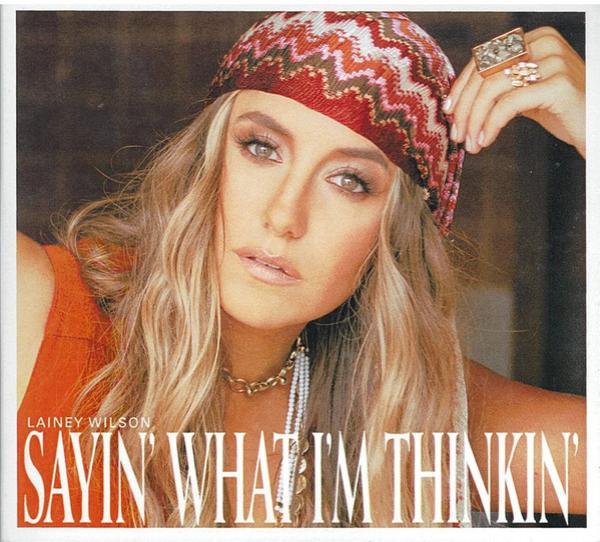 Lainey Wilson - Sayin' What I'm Thinkin'