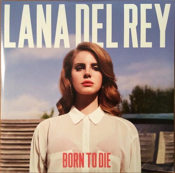 Lana Del Rey - Born To Die