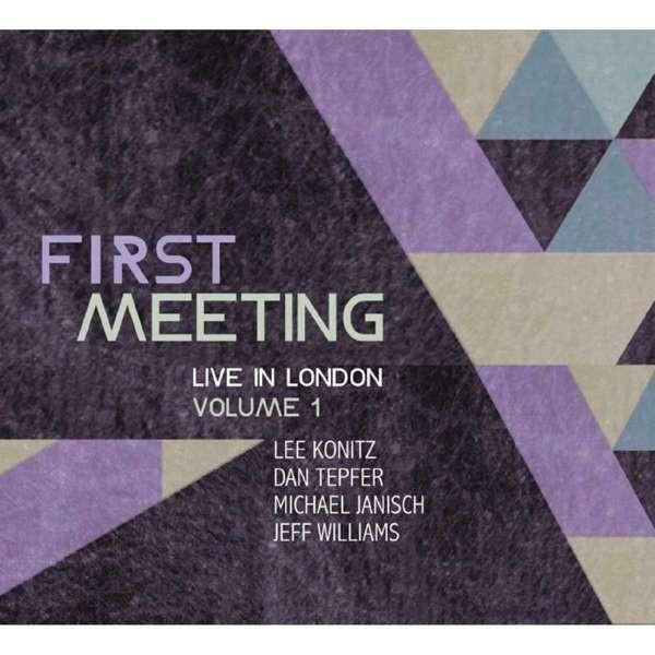 Lee Konitz, Dan Tepfer, Michael Janisch (2), Jeff Williams - First Meeting (Live In London Volume 1)