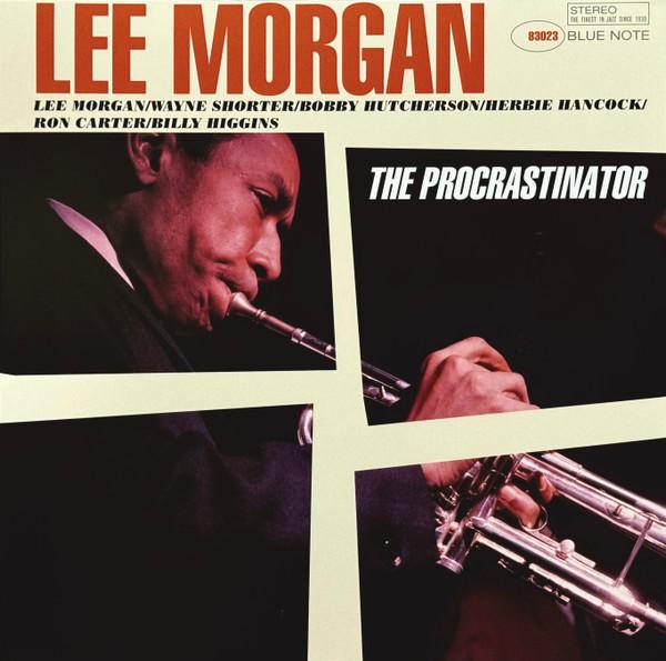 Lee Morgan - The Procrastinator