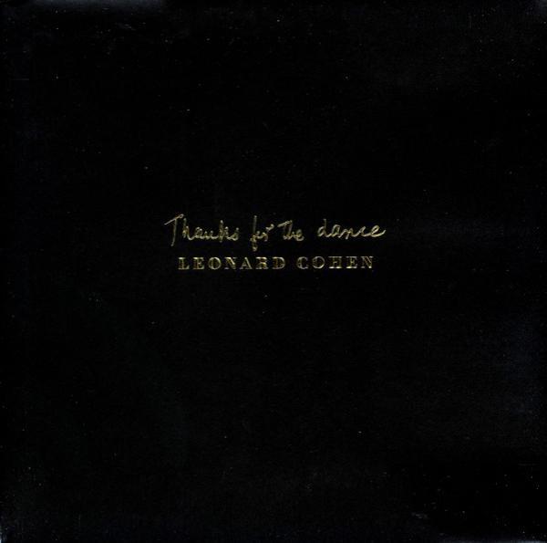 Leonard Cohen - Thanks For The Dance