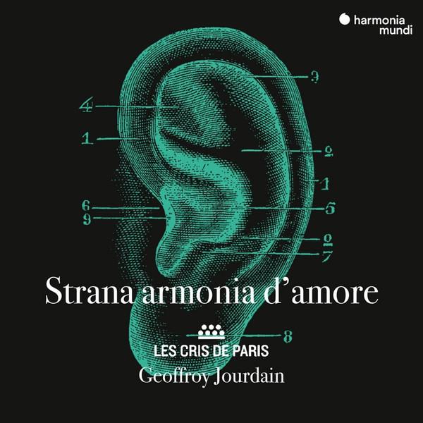Les Cris de Paris, Geoffroy Jourdain - Strana Armonia D'Amore
