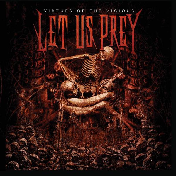 Let Us Prey - Virtues Of The Vicious