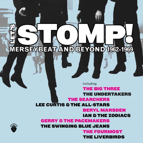  - Let's Stomp! Merseybeat And Beyond 1962-1969