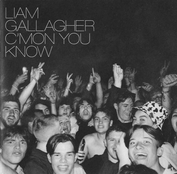 Liam Gallagher - C'mon You Know