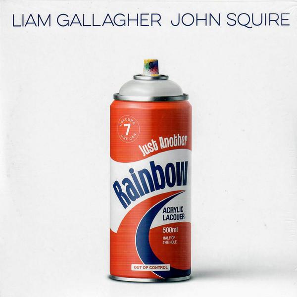 Liam Gallagher, John Squire - Just Another Rainbow