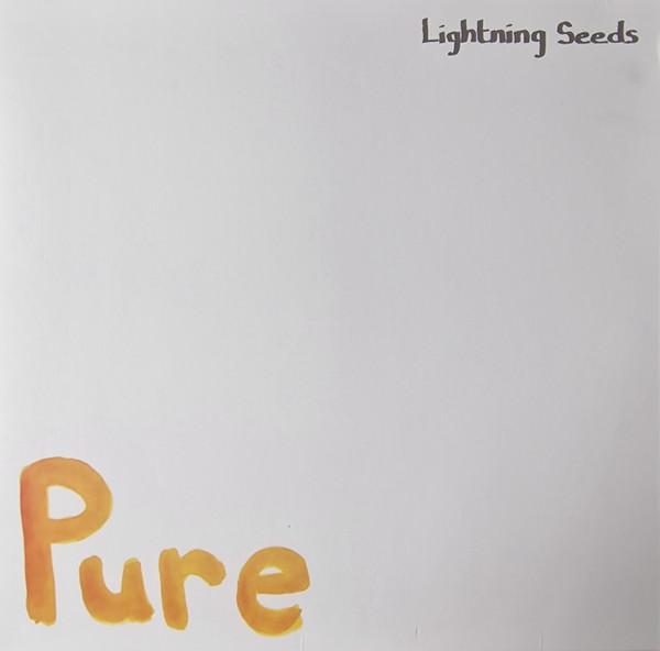 Lightning Seeds - Pure