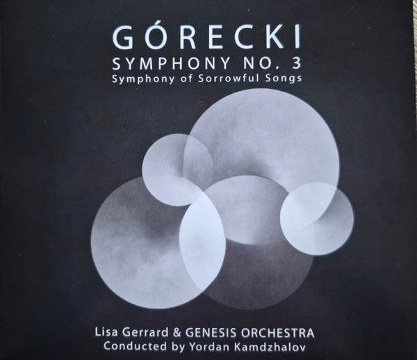 Lisa Gerrard, Henryk Górecki, Yordan Kamdzhalov, Genesis Orchestra - Symphony No. 3: Symphony Of Sorrowful Songs