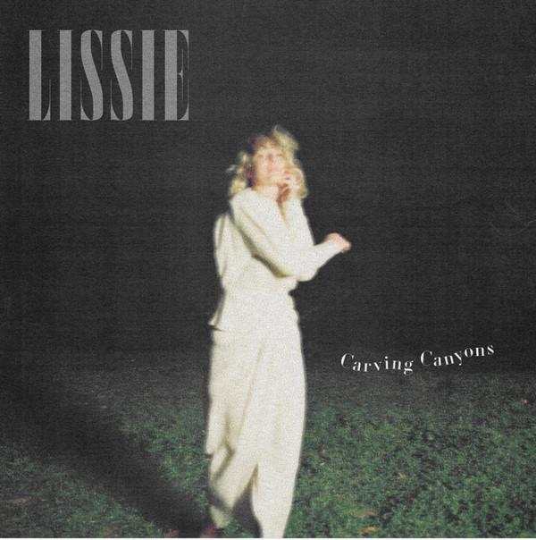 Lissie - Carving Canyons