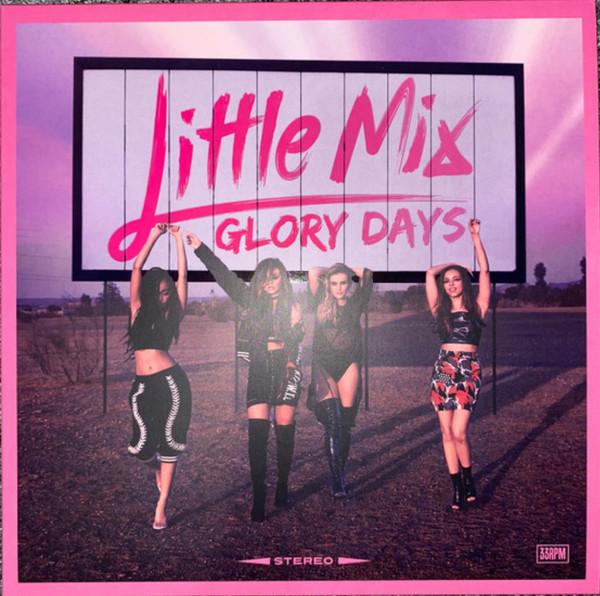 Little Mix - Glory Days