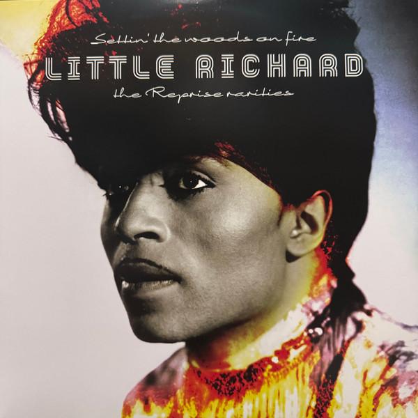 Little Richard - Settin' The Woods On Fire: The Reprise Rarities