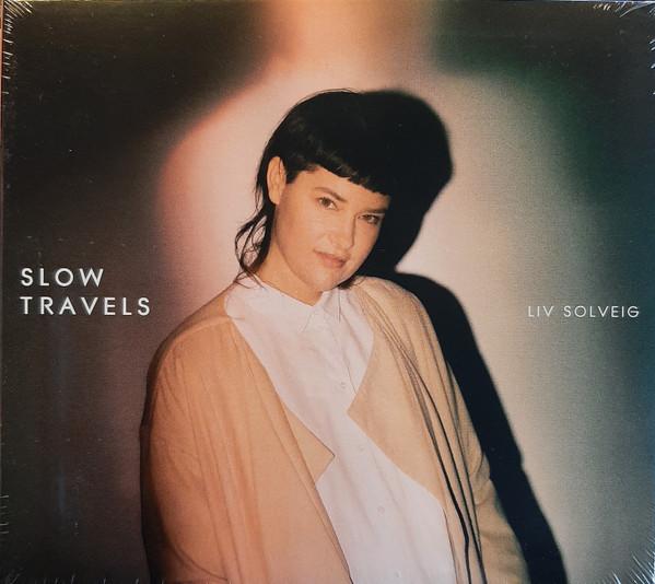 Liv Solveig Wagner - Slow Travels