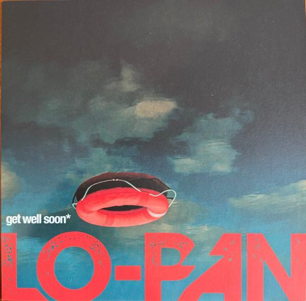 Lo-Pan - Get Well Soon