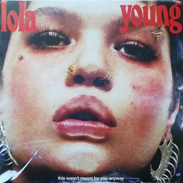 Lola Young - This Wasn't Meant For You Anyway