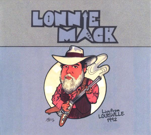 Lonnie Mack - Live From Louisville 1992