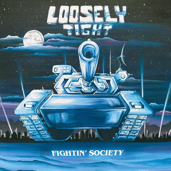 Loosely Tight - Fightin' Society