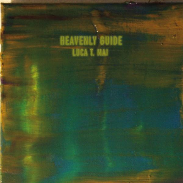 Luca Tommaso Mai - Heavenly Guide