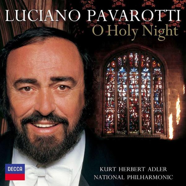 Luciano Pavarotti, Kurt Herbert Adler, National Philharmonic Orchestra - O Holy Night