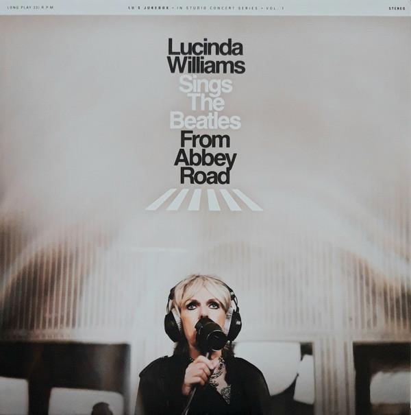 Lucinda Williams - Sings The Beatles From Abbey Road