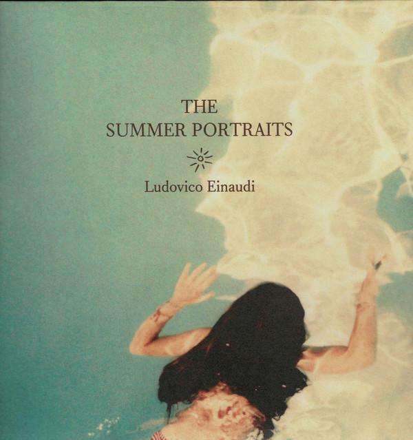 Ludovico Einaudi - The Summer Portraits