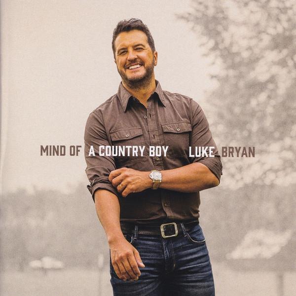 Luke Bryan - Mind Of A Country Boy