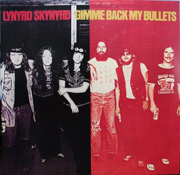 Lynyrd Skynyrd - Gimme Back My Bullets