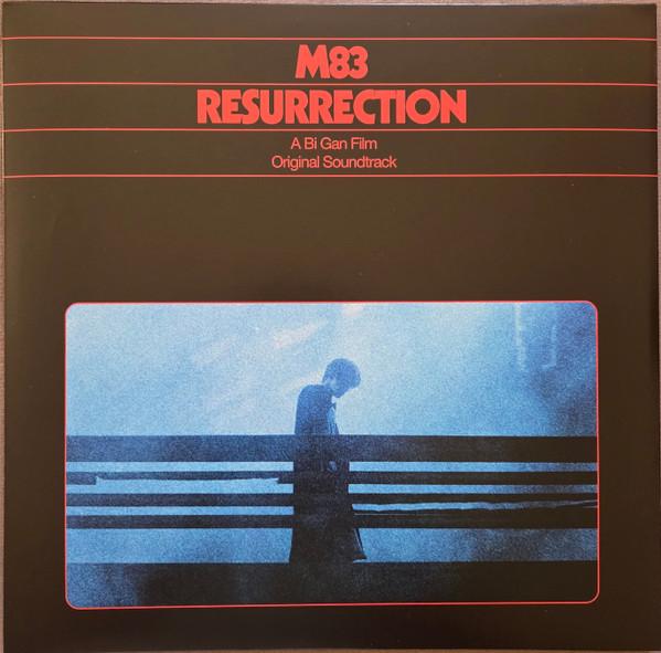 M83 - Resurrection (A Bi Gan Film - Original Soundtrack)