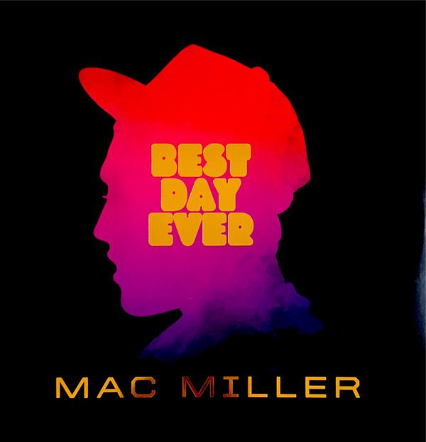 Mac Miller - Best Day Ever