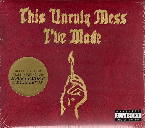 Macklemore, Ryan Lewis - This Unruly Mess I've Made