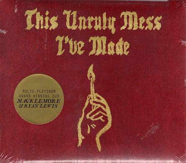 Macklemore, Ryan Lewis - This Unruly Mess I've Made