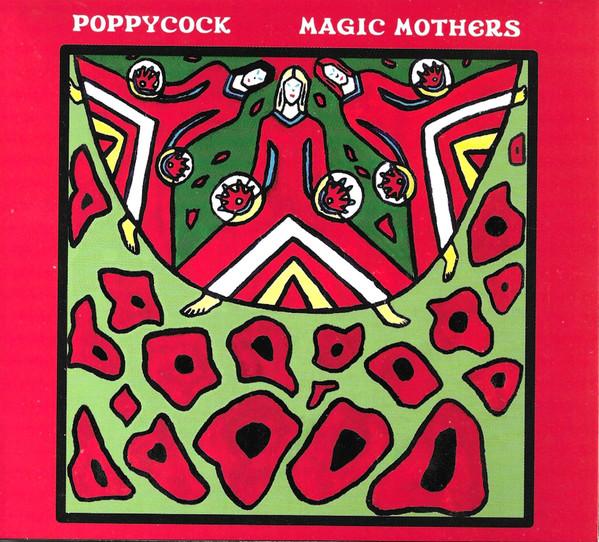  - Magic Mothers