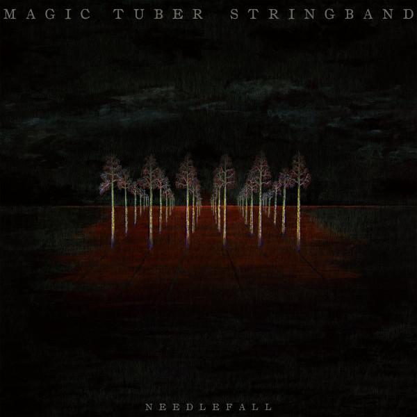 Magic Tuber Stringband - Needlefall