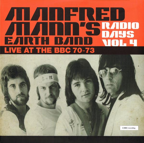 Manfred Mann's Earth Band - Radio Days Vol 4 - Live At The BBC 70-73