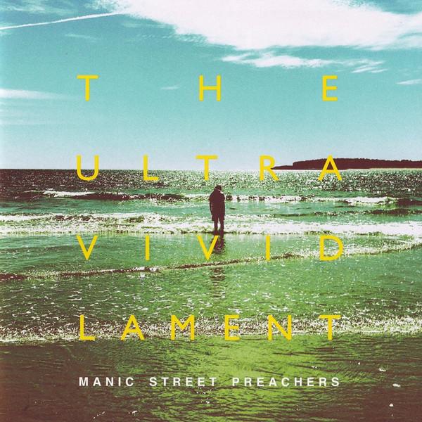Manic Street Preachers - The Ultra Vivid Lament