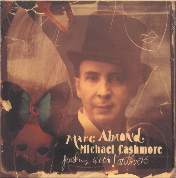 Marc Almond, Michael Cashmore - Feasting With Panthers