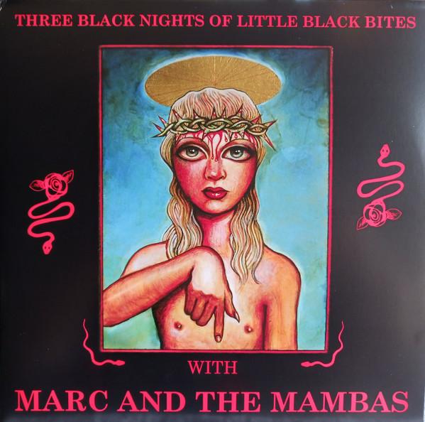 Marc And The Mambas - Three Black Nights Of Little Black Bites