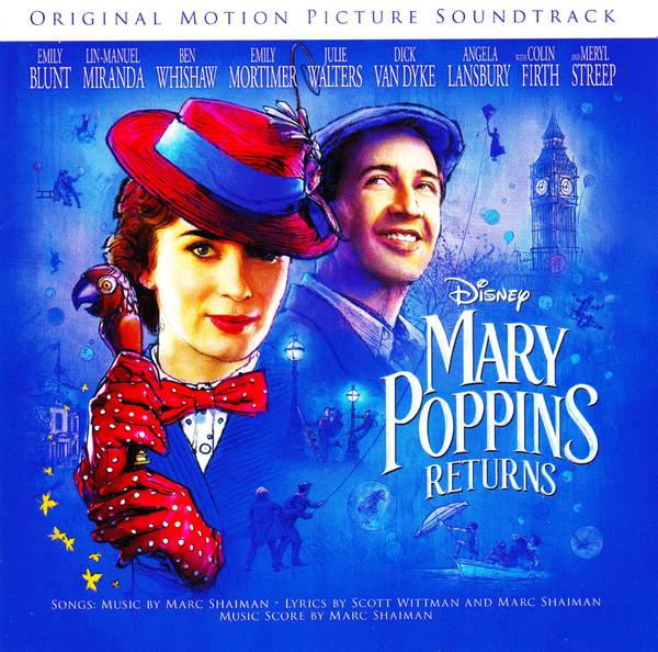 Marc Shaiman, Scott Wittman - Mary Poppins Returns (Original Motion Picture Soundtrack)