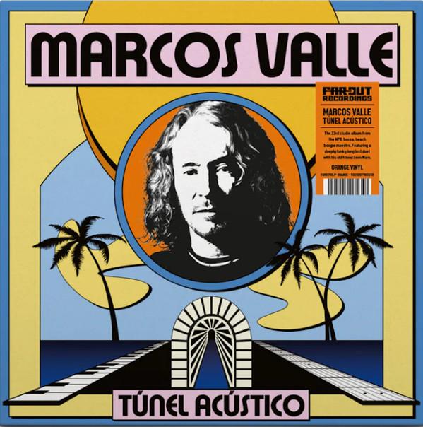 Marcos Valle - Túnel Acústico