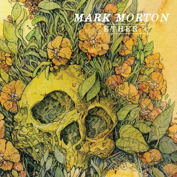 Mark Morton (2) - Ether