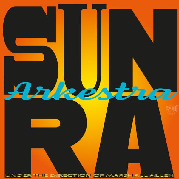 Marshall Allen, The Sun Ra Arkestra - Lights On A Satellite