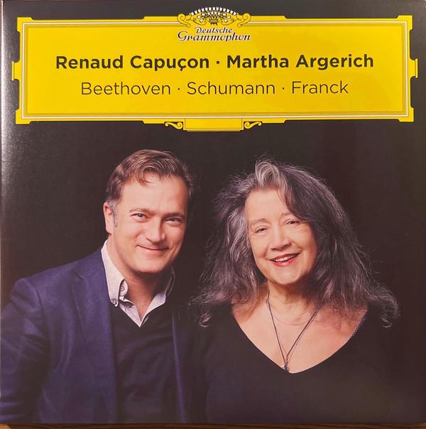 Martha Argerich, Renaud Capuçon - Beethoven • Schumann • Franck
