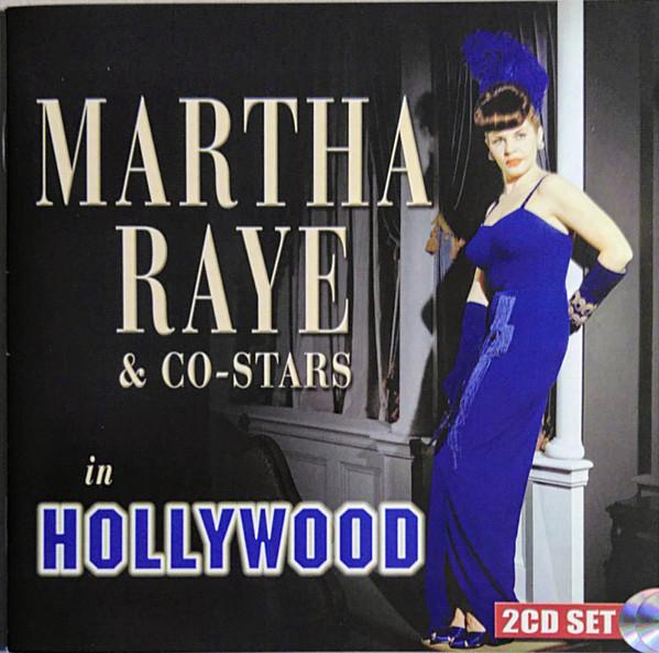 Martha Raye - Martha Raye & Co-Stars In Hollywood