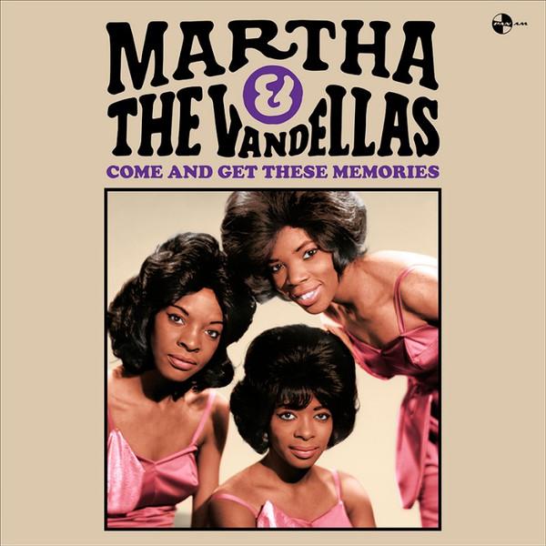 Martha Reeves & The Vandellas - Come And Get These Memories