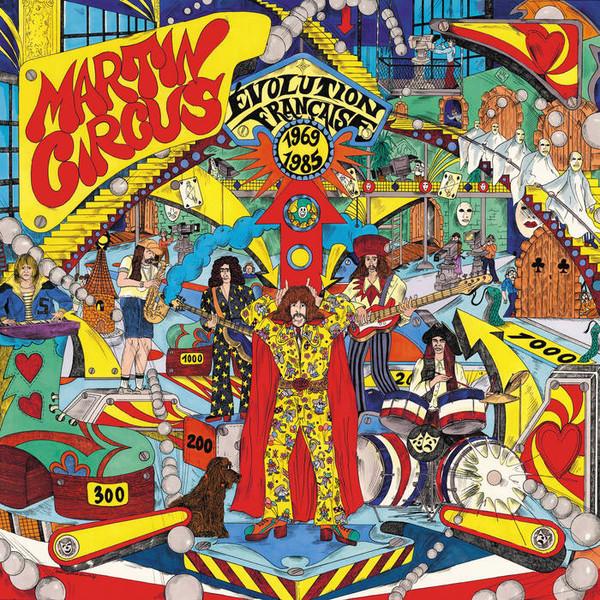 Martin Circus - Evolution Française 1969-1985