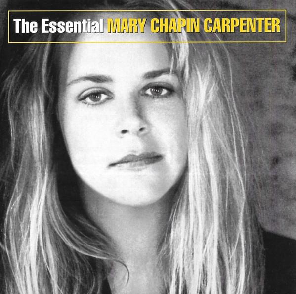 Mary Chapin Carpenter - The Essential Mary Chapin Carpenter