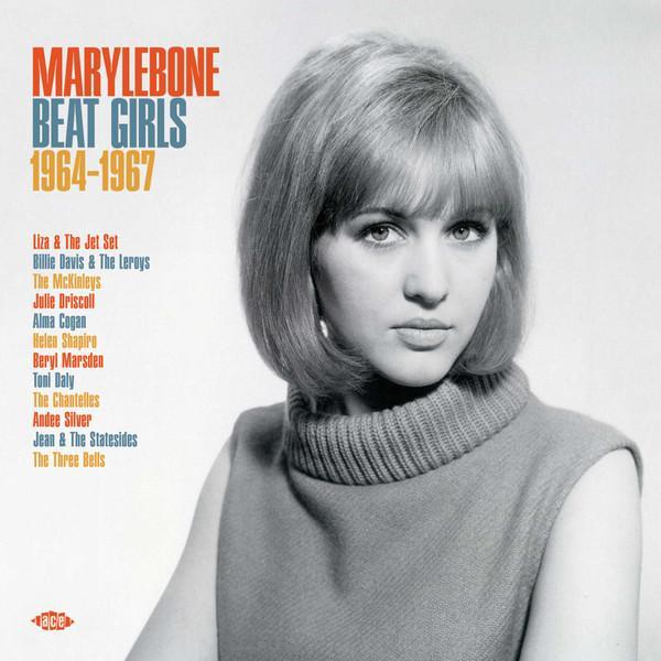  - Marylebone Beat Girls 1964-1967