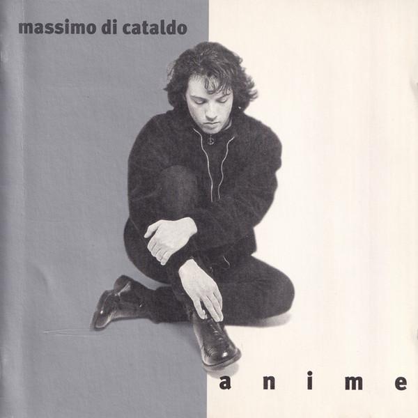 Massimo Di Cataldo - Anime
